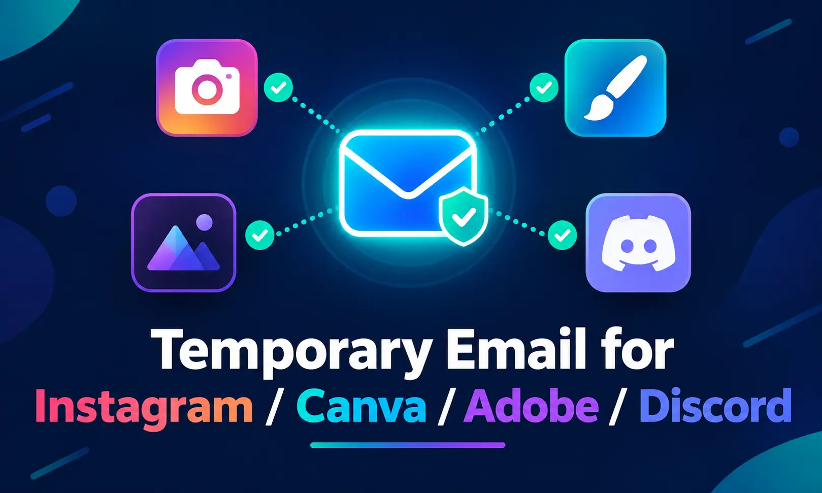 Temporary Email for Instagram / Canva / Adobe / Discord